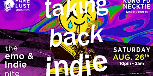 Hauptbild für Taking Back Indie (the emo & indie nite) ~ Ticket link in description