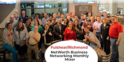 Imagem principal do evento Fulshear/Richmond NetWorth Business Networking Monthly Mixer