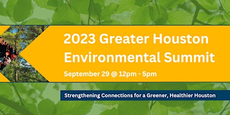 2023 Greater Houston Environmental Summit primary image