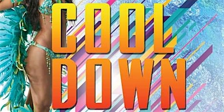 The Carnival Cool Down (Early Bird - SOLD OUT)