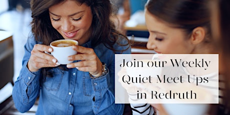 Primaire afbeelding van Redruth Quiet Meet Up