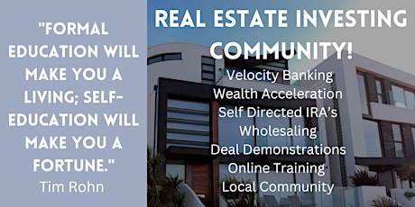 Real Estate Investing - Build the Life of Your Dreams!