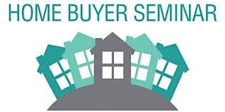 FREE HOME BUYER SEMINAR primary image