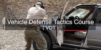 Vehicle Defense Tactics (VDT) Jul 20, 2019