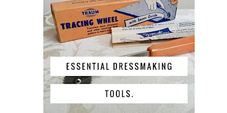Dressmaking:- Essential tools primary image
