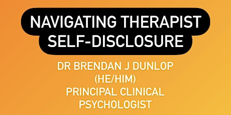 Navigating therapist self-disclosure/sharing of lived experiences