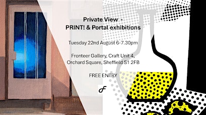 Immagine principale di Private View - PRINT! & Portal exhibitions 