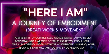 "HERE I AM!" - A Journey of Embodiment (Breathwork & Movement) primary image