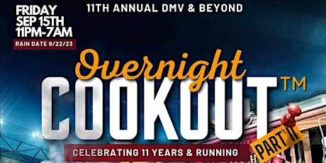 Hauptbild für DMV Overnight Cookout: Spinning hits from the 90's, 2000's, and Beyond...