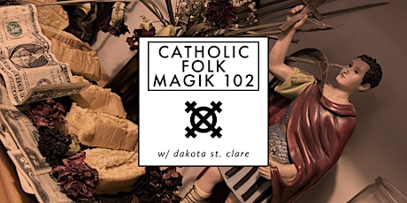 Hauptbild für Catholic Folk Magik 102