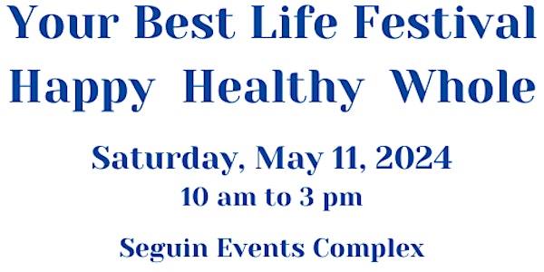 Your Best Life Festival, A Free Community Health & Wellness Event