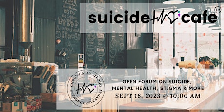 Hauptbild für Suicide Cafe @ Cafe Fresco on Paxton Street