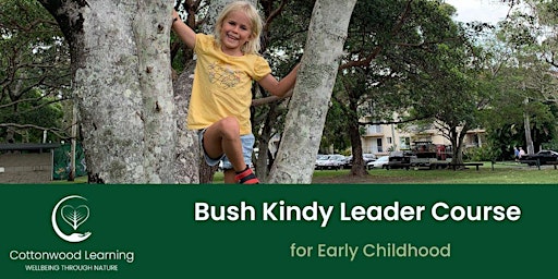 Primaire afbeelding van Bush Kindy Leader Course October 2024 - Gold Coast  - 3 days