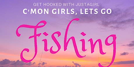 Gepps Cross BCF - Get Hooked with Justagirl: C'mon girls, let's go fishing! primary image