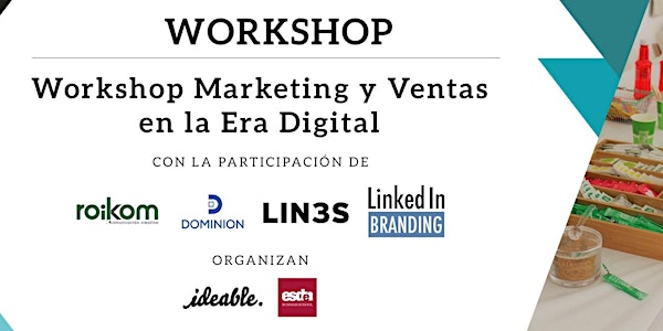 Workshop "Marketing y Ventas en la Era Digital"