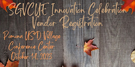 2023 SGVCUE Innovation Celebration Vendor Registration  primärbild