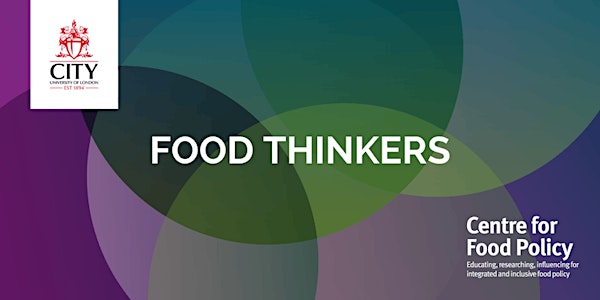 Food Thinkers: City Region Food Systems: What, Why, How?