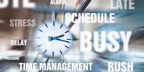 Chamber Academy: Time Management & Getting Organised