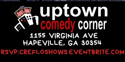 ATL WEDNESDAY WIND DOWN COMEDY SHOW @ UPTOWN COMEDY CORNER primary image