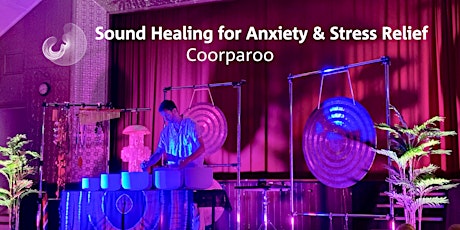 Sound Healing for Anxiety and Stress Relief - Coorparoo primary image