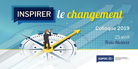 Colloque de l'AQPDE : Inspirer le changement primary image