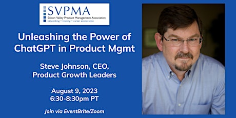 Unleashing the Power of ChatGPT in Product Mgmt with Steve Johnson primary image