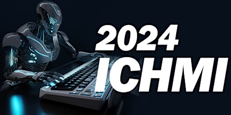 4th International Conference on Human–Machine Interaction (ICHMI 2024) primary image