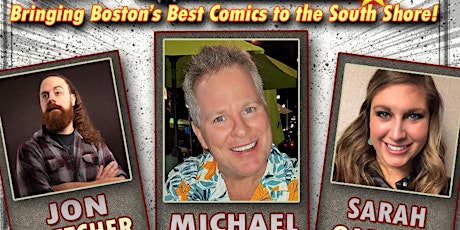 Comedy Show featuring Michael Petit with Sarah Gadbois & Jon Fletcher primary image