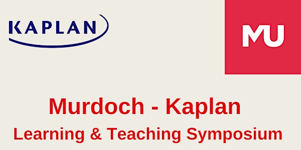 Murdoch-Kaplan Learning & Teaching Symposium 2023