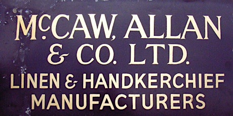 Imagem principal do evento McCaw Allan: History of a Lurgan Linen Company &  its Tea Towel Collection
