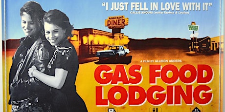 The Cinematologists present: Gas Food Lodging primary image