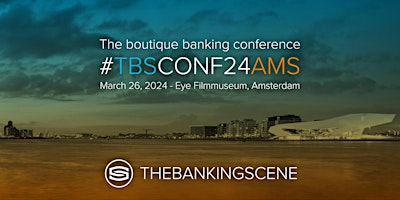 The Banking Scene Conference 2024 Amsterdam