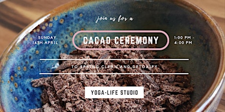 Hauptbild für Spring clean and detoxify your life cacao ceremony