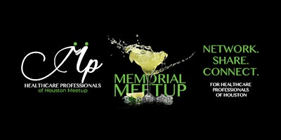 Memorial Meetup - Happy Hour for Healthcare Professionals of Houston primary image