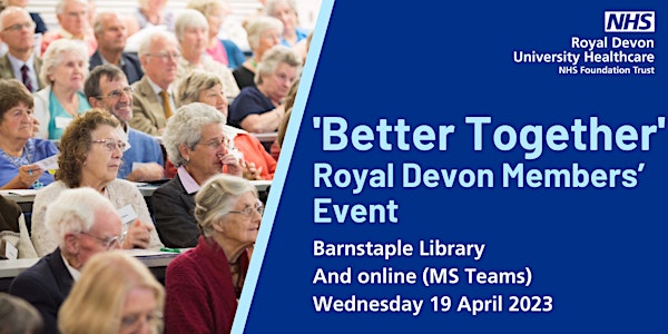 ‘Better Together’: Royal Devon Members’ Event