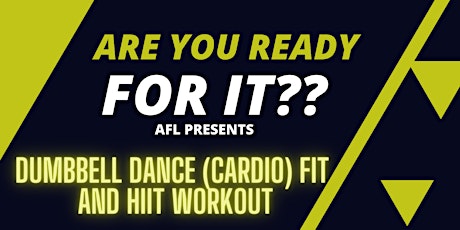 AFL presents...Dumbbell Dance (Cardio) Fit and HIIT Workout! $0 primary image