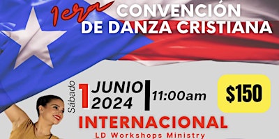 1era Convención de Danza Cristiana Internacional primary image