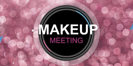Imagem principal do evento Makeup Meeting segunda edição