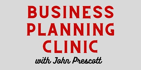 Business Planning Clinic with John Prescott primary image
