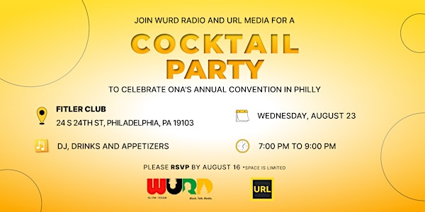 Cocktail Party Hosted by WURD Radio and URL Media