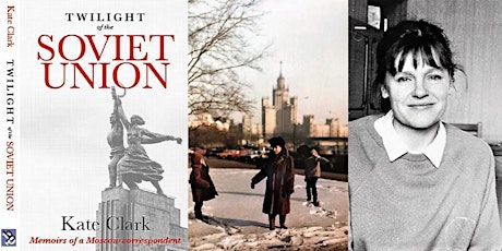 Primaire afbeelding van Twilight of the Soviet Union: Memoirs of a Moscow Correspondent