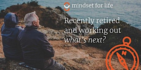 Mindset for Life - Planning what matters to you in your retirement primary image