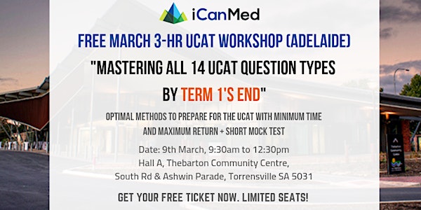 Free 3-hr UCAT Workshop (ADELAIDE): Mastering All 14 UCAT Question Types by Term 1’s End