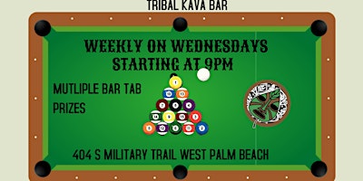 Primaire afbeelding van WEEKLY POOL TOURNAMENT AT TRIBAL KAVA BAR WEST PALM BEACH