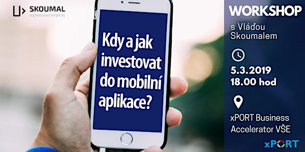 Workshop: Kdy a jak investovat do mobilní aplikace?