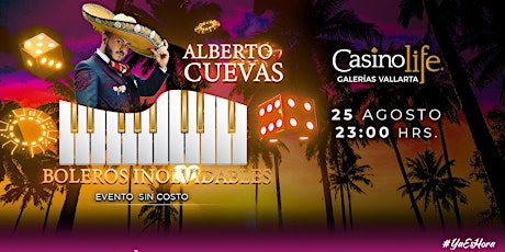 Imagen principal de Noche de Boleros con Alberto Cuevas en Casino Life Galerias