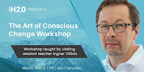 The Art of Conscious Change Workshop with Ingvar Villido primary image