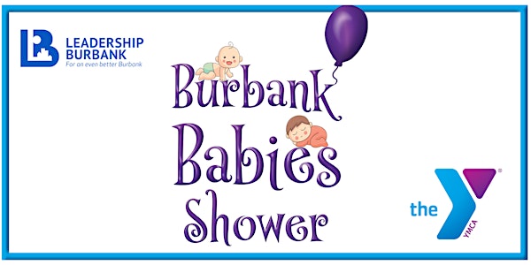 LB19 Presents - The Burbank Babies Shower!