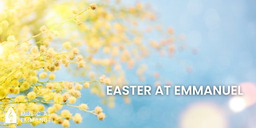 Immagine principale di Easter at Emmanuel 