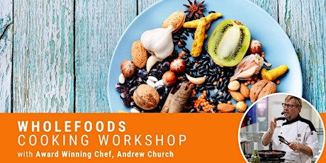 WHOLEFOODS: COOKING WORKSHOP (TICKETS FOR NON-ICCM MEMBERS) primary image